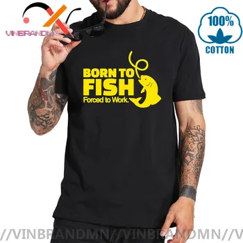 Născut La Pește Forțat Să Lucreze Umor Tricou Pescar De Imprimare Tricou Sporter Pescuit Hipster Tricou Fisher O-Gât De Fitness Topuri Tricouri