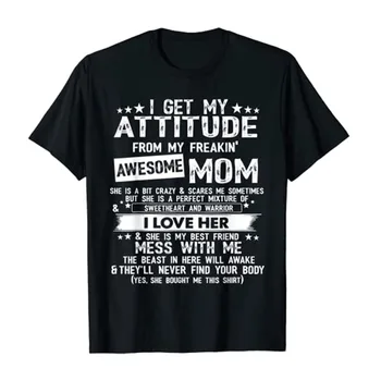 Am înțeles Atitudinea Mea De-Mi Sperii Minunat Mama Cadouri Amuzante T-Shirt Ziua Mamei Cadouri Grafic Teuri Haine de Moda pentru Femei